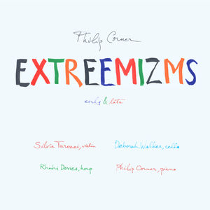 Extreemizms Early & Late , Philip Corner