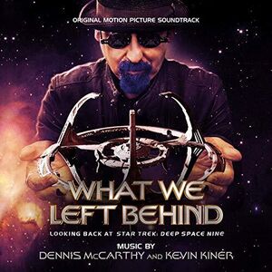 What We Left Behind: Looking Back at “Star Trek: Deep Space Nine” (Original Motion Picture Soundtrack)