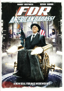 FDR: American Badass , Barry Bostwick