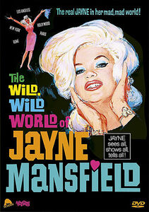 The Wild, Wild World of Jayne Mansfield , Jayne Mansfield