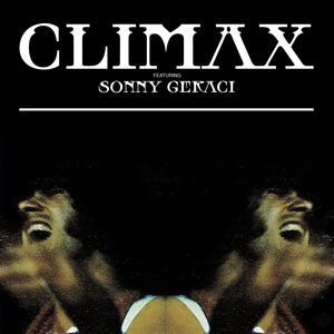 Climax Featuring Sonny Geraci , Climax