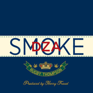 Rugby Thompson (Smoke Vinyl) , Smoke DZA