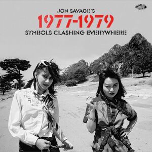 Jon Savage's 1977-1979: Symbols Clashing Everywhere /  Various [Import]