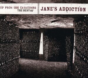 Up From The Catacombs: Best Of Jane's Addiction [Import] , Jane's Addiction