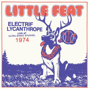 Electrif Lycanthrope: Live At Ultra-Sonic Studios [Import]