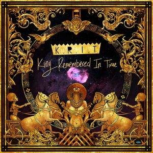 King Remembered In Time , Big K.R.I.T.
