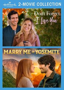 Don't Forget I Love You /  Marry Me in Yosemite (Hallmark Channel 2-Movie Collection) , Emilie Ullerup