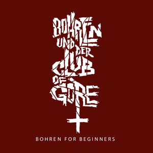 Bohren For Beginners , Bohren & der Club of Gore