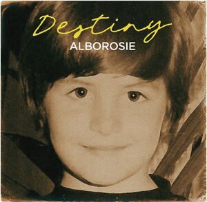 Destiny , Alborosie