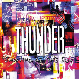 Shooting At The Sun , Thunder