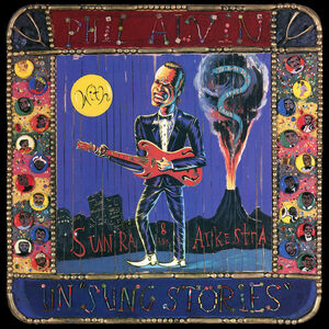 Un 'sung Stories' , Phil Alvin