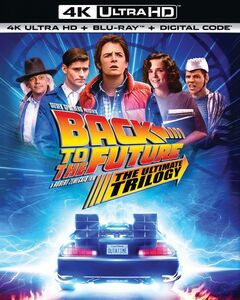 Back to the Future: The Ultimate Trilogy (4K Ultra HD + Blu-ray + Digital Copy)