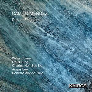 Distant Fragments , Camilo Mendez