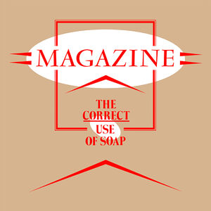 The Correct Use of Soap - White , Magazine