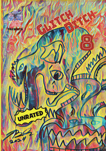 Glitch Ditch 8 , James Balsamo
