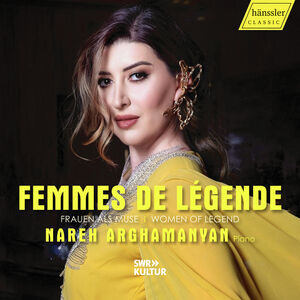 Femmes de Legende , Nareh Arghamanyan