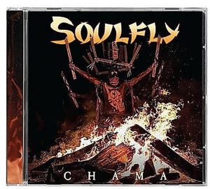 Chama , Soulfly
