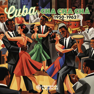 Cuba - Cha Cha Cha, 1950-1962 , Various