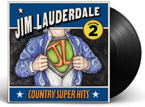 Country Super Hits Volume 2 , Jim Lauderdale