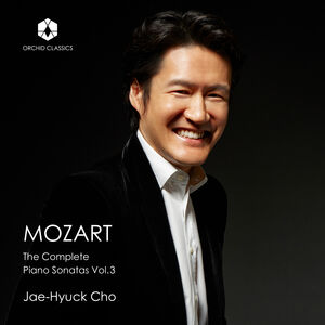 Mozart: The Complete Piano Sonatas Vol. 3 , Jae-Hyuck Cho
