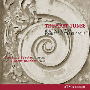 Trumpet Tunes , St phane Beaulac