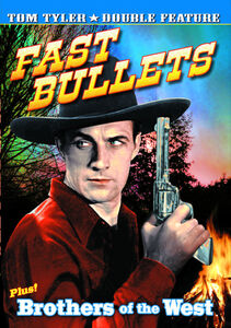 Fast Bullets & Brothers of the West