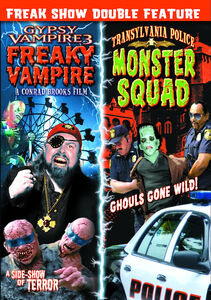 Gypsy Vampire 3: Freaky Vampire /  Transylvania Police: Monster Squad