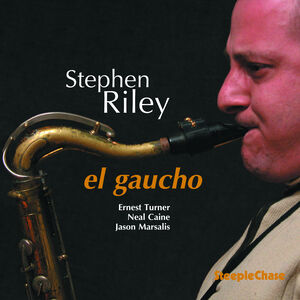 El Gaucho , Stephen Riley