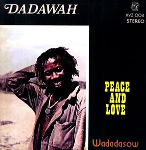Peace And Love , Dadawah