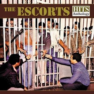 Hits Anthology , The Escorts