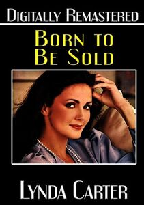 Born to Be Sold , Lynda Carter