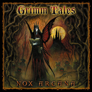 Grimm Tales , Nox Arcana