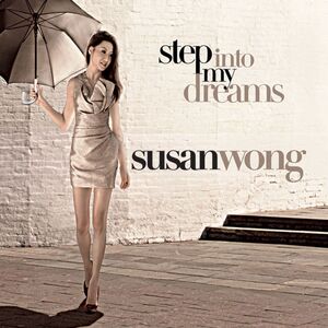 Step Into My Dreams (hqcd) , Susan Wong