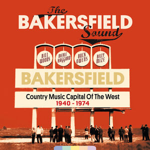The Bakersfield Sound , Various Artists