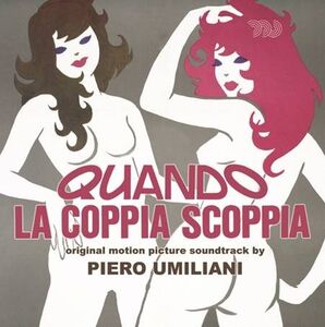 Quando La Coppia Scoppia (Original Motion Picture Soundtrack)