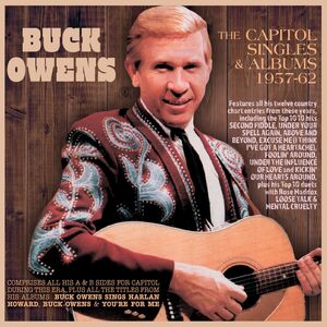 Capitol Singles & Albums 1957-62 , Buck Owens