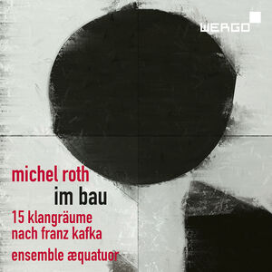 Im Bau , Ensemble Aequatuor