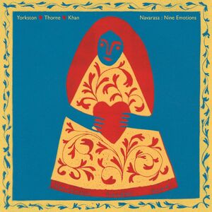 Navarasa: Nine Emotions , Yorkston