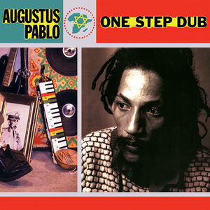 One Step Dub , Augustus Pablo