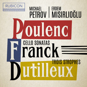 Poulenc, Franck: Cello Sonatas