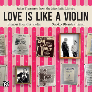 Love Is Like a Violin , Simon Blendis