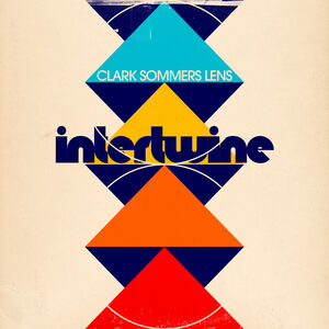 Intertwine , Clark Sommers