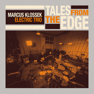 Klossek: Tales from the Edge , Marcus Klossek