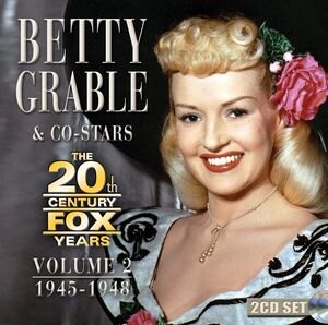 Betty Grable & Co-Stars: The 20th Century Fox Years Volume 2: 1945-1948 , Betty Grable