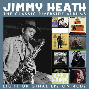 The Classic Riverside Albums , Jimmy Heath