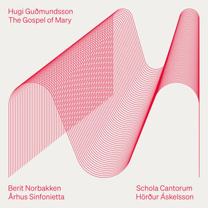 Guðmundsson: The Gospel of Mary , Schola Cantorum