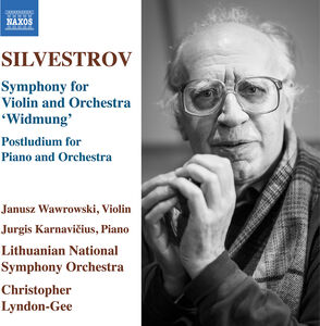 Silvestrov: Symphony for Violin & Orchestra, &quot;Widmung&quot;