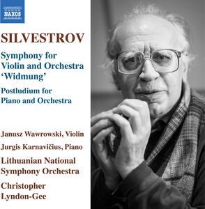 Silvestrov: Symphony for Violin & Orchestra, "Widmung" , Jurgis Karnavicius