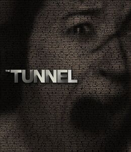 The Tunnel + The Tunnel: The Other Side of Darkness