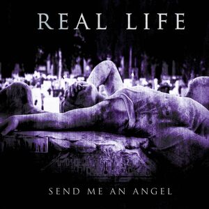 Send Me an Angel , Real Life